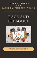 Race and Pedagogy