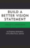 Build a Better Vision Statement: Extending Research With Practical Advice