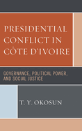 Presidential Conflict in C�te D'Ivoire