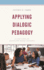 Applying Dialogic Pedagogy: A Case Study of Discussion-Based Teaching