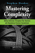 Mastering Complexity