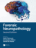 Forensic Neuropathology 2ed (Hb 2021)