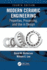 Modern Ceramic Engineering: Properties, Processing, and Use in Design, Fourth Edition
