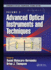 Advanced Optical Instruments and Techniques Vol 2 2ed (Hb 2018)