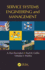Service Systems Engineering and Management (Operations Research Series)