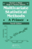 Multivariate Statistical Methods: a Primer