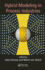 Hybrid Modeling in Process Industries