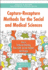 Capture-Recapture Methods for the Social and Medical Sciences