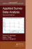 Applied Survey Data Analysis (Chapman & Hall/Crc Statistics in the Social and Behavioral Sciences)