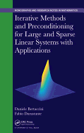 Iterative Methods and Preconditioning for Large and Sparse Linear Systems With Applications