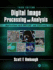 Digital Image Processing and Analysis