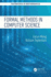 Formal Methods in Computer Science