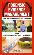 Forensic Evidence Management