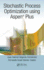 Stochastic Process Optimization using Aspen Plus�