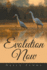 Evolution Now