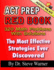 Act Prep Red Book-320 Math Problems With Solutions: the Most Effective Strategies Ever Discovered
