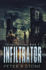 Infiltrator: Forager Book Two (Forager-a Post Apocalyptic/Dystopian Six Book Series)