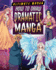 How to Draw Dramatic Manga