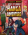 How to Draw Manga Adventure (Ultimate Manga)