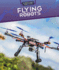 Flying Robots (Robots and Robotics)