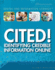 Cited! : Identifying Credible Information Online (Digital and Information Literacy)