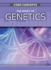 The Basics of Genetics (Core Concepts)