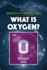 What Is Oxygen?