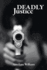 Deadly Justice