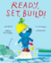 Ready, Set, Build!