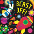Blast Off! (Fluorescent Pop! )
