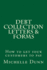 Debt Collection Letters & Forms: How to Get Your Customers to Pay (the Collecting Money Series)