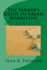 The Farmer's Guide to Grain Marketing: Maximizing Profit While Minimizing Risk