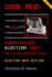 Code Red: Computerized Election Theft and the New American Century: Post-E2014 Edition