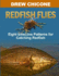 Redfish Flies Eight Effective Patterns for Catching Redfish