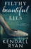 Filthy Beautiful Lies: 1