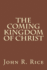 The Coming Kingdom of Christ