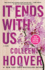 It Ends With Us: a Novel