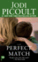 Perfect Match: a Novel