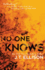 No One Knows