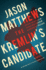 The Kremlins Candidate: a Novelvolume 3 (Red Sparrow Trilogy)