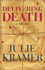 Delivering Death: a Novel