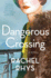 Dangerous Crossing: a Novel