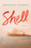 Shell: a Novel