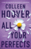 All Your Perfects: a Novel