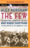 The Few: the American "Knights of the Air" Who Risked Everything to Save Britain in the Summer of 1940