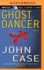 Ghost Dancer: a Thriller