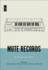 Mute Records: Artists, Business, History