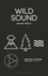 Wild Sound (the Study of Sound)