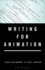 Writing for Animation
