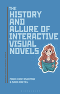 The History and Allure of Interactive Visual Novels